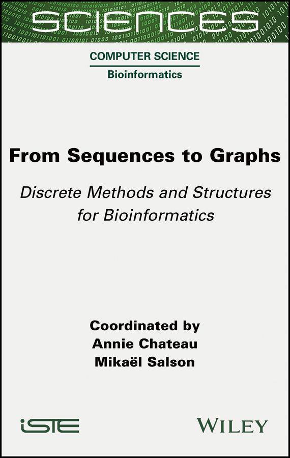From Sequences to Graphs by Annie Chateau, Mikaël Salson