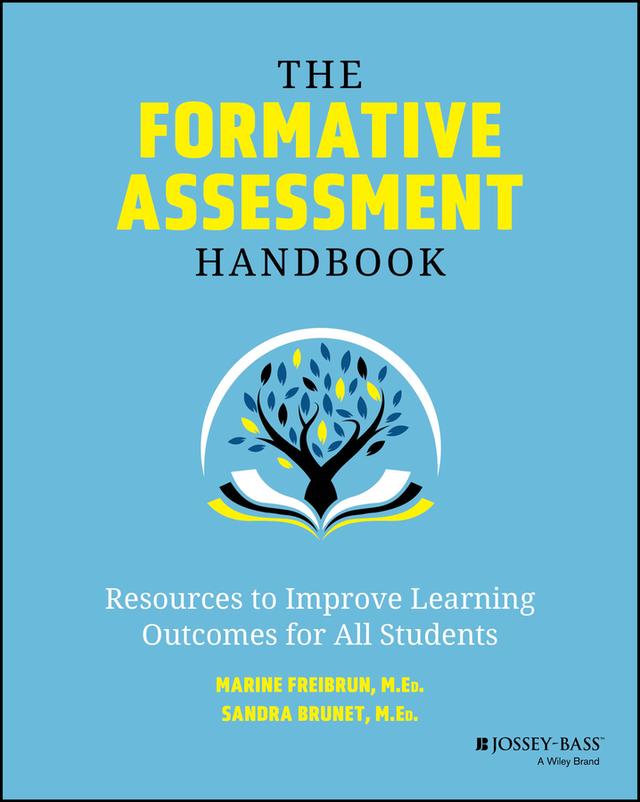 The Formative Assessment Handbook by Marine Freibrun, Sandy Brunet