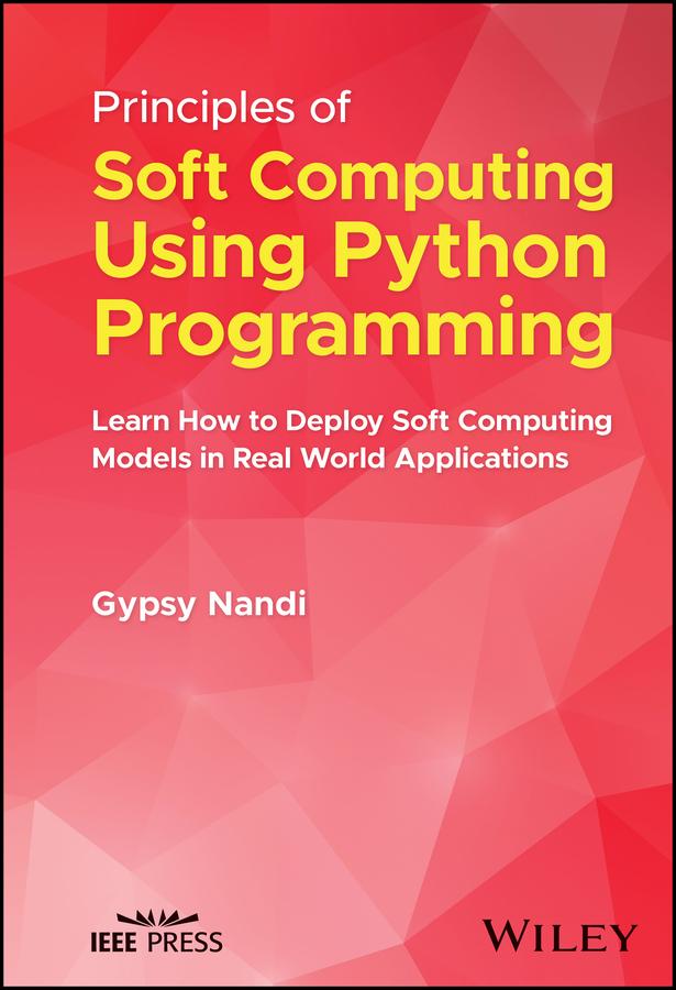 Principles of Soft Computing Using Python Programming