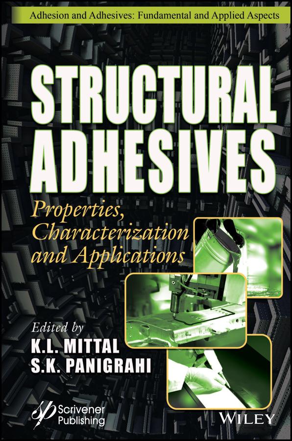 Structural Adhesives by K. L. Mittal, S. K. Panigrahi
