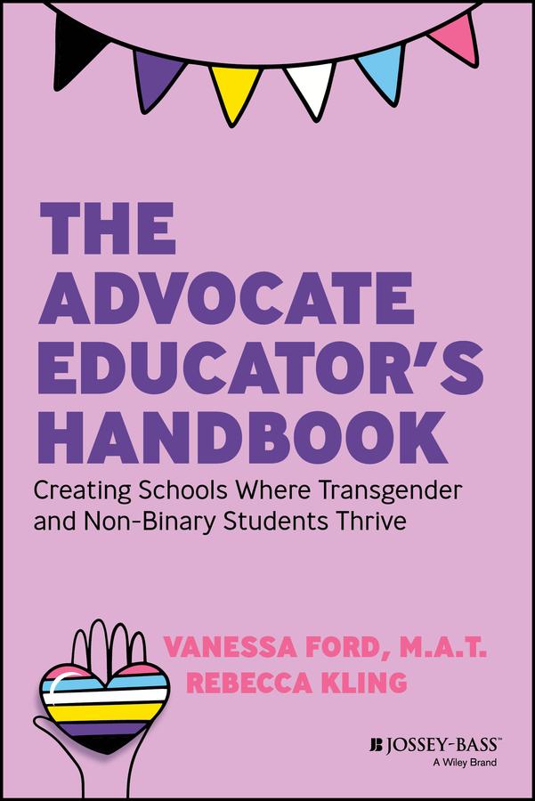 The Advocate Educator's Handbook by Rebecca Kling, Vanessa Ford