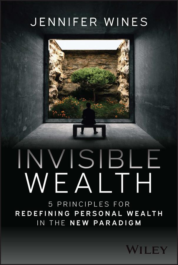 Invisible Wealth by Jennifer Wines