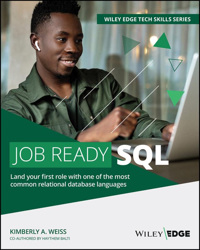 Job Ready SQL by Haythem Balti, Kimberly A. Weiss