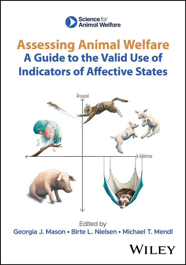 Assessing Animal Welfare by Birte L. Nielsen, Georgia J. Mason, Michael T. Mendl