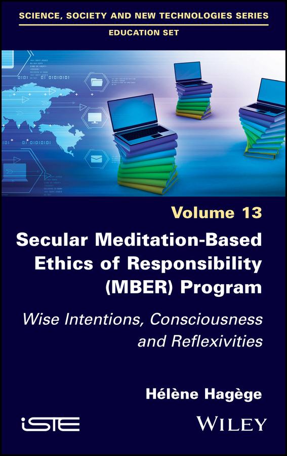 Secular Meditation-Based Ethics of Responsibility (MBER) Program by Helene Hagège