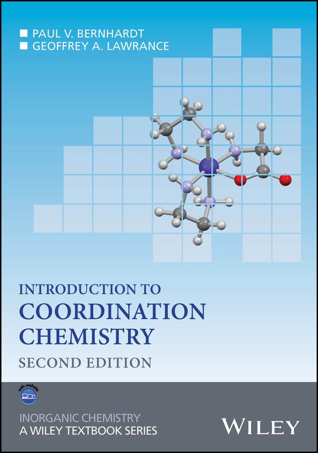 Introduction to Coordination Chemistry by Geoffrey A. Lawrance, Paul V. Bernhardt