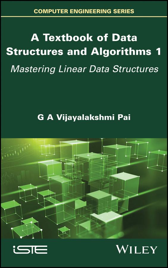 A Textbook of Data Structures and Algorithms, Volume 1 by G. A. Vijayalakshmi Pai