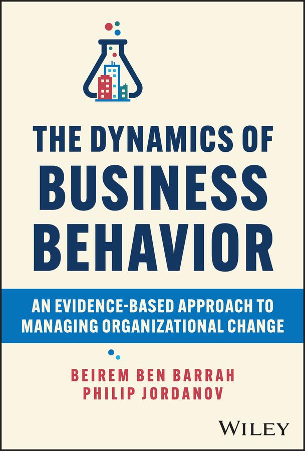 The Dynamics of Business Behavior by Beirem Ben Barrah, Philip Jordanov