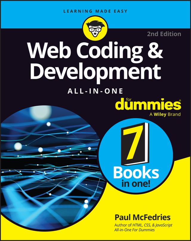Web Coding &amp; Development All-in-One For Dummies by Paul McFedries