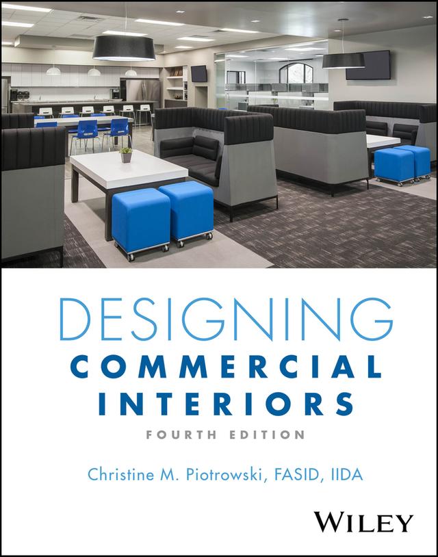 Designing Commercial Interiors by Christine M. Piotrowski