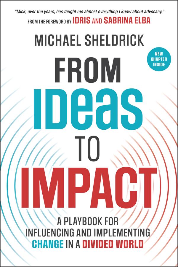 From Ideas to Impact by Idris Elba, Michael Sheldrick, Sabrina Elba