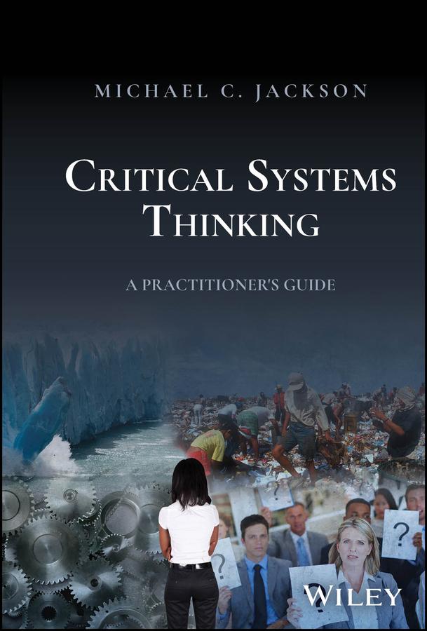 Critical Systems Thinking by Michael C. Jackson
