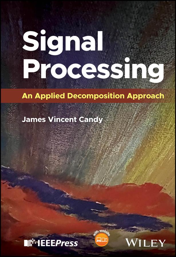 Signal Processing by James Vincent Candy
