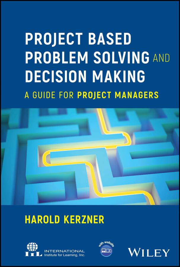 Project Based Problem Solving and Decision Making