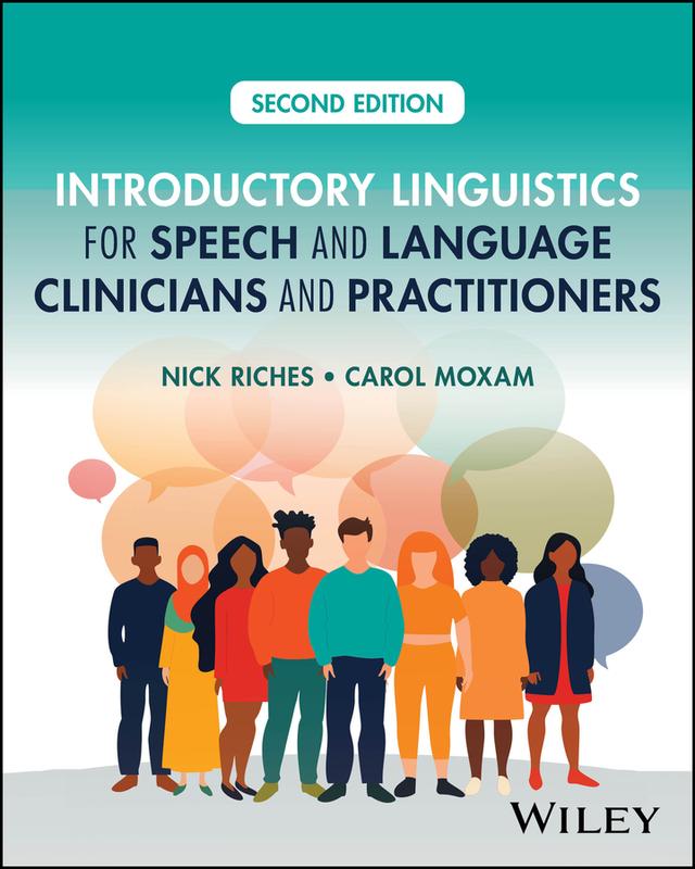 Introductory Linguistics for Speech and Language Clinicians and Practitioners by Carol Moxam, Nick Riches