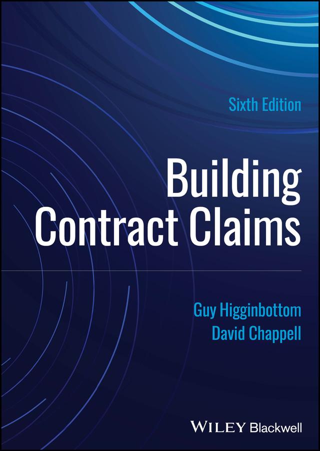 Building Contract Claims by David Chappell, Guy Higginbottom