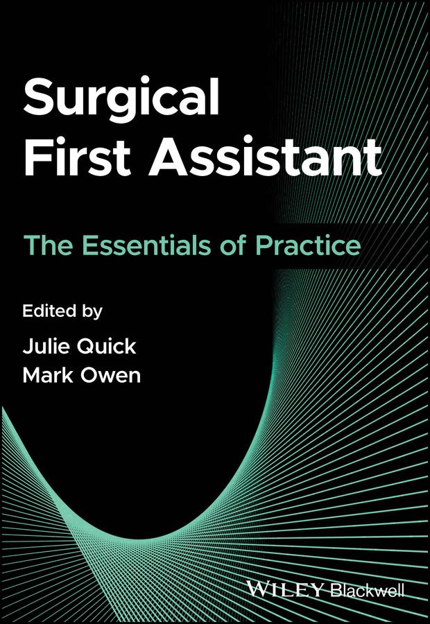 Surgical First Assistant by Julie Quick, Mark Owen