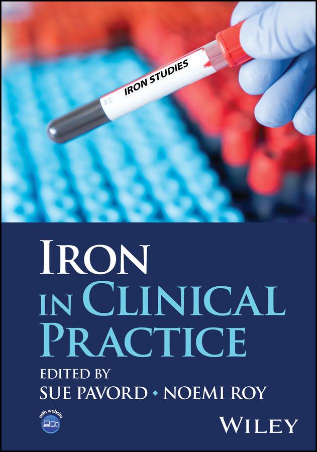 Iron in Clinical Practice by Noemi Roy, Sue Pavord