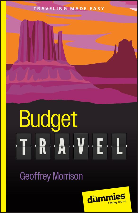 Budget Travel For Dummies by Geoffrey Morrison