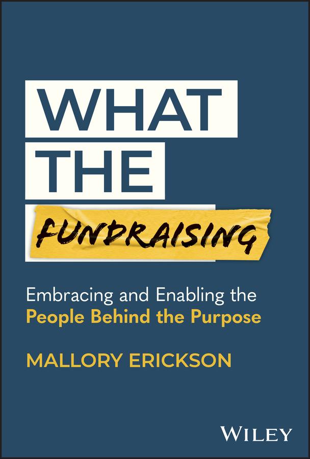 What the Fundraising by Mallory Erickson