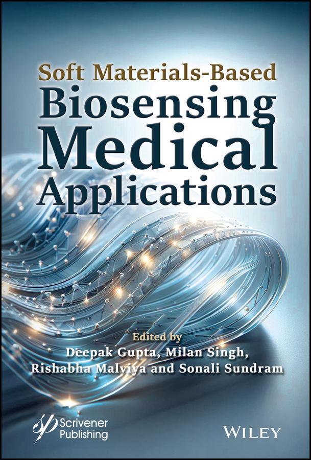 Soft Materials-Based Biosensing Medical Applications by Deepak Gupta, Milan Singh, Rishabha Malviya, Sonali Sundram