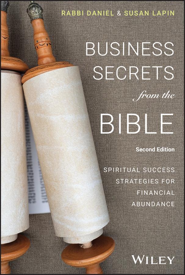 Business Secrets from the Bible by Rabbi Daniel Lapin, Susan Lapin