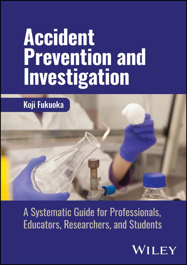 Accident Prevention and Investigation