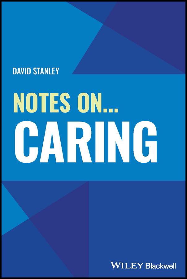 Notes On... Caring by David Stanley