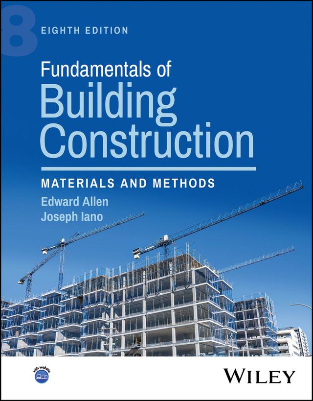 Fundamentals of Building Construction by Edward Allen, Joseph Iano