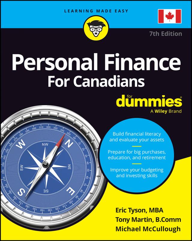Personal Finance For Canadians For Dummies by Eric Tyson, Michael McCullough, Tony Martin