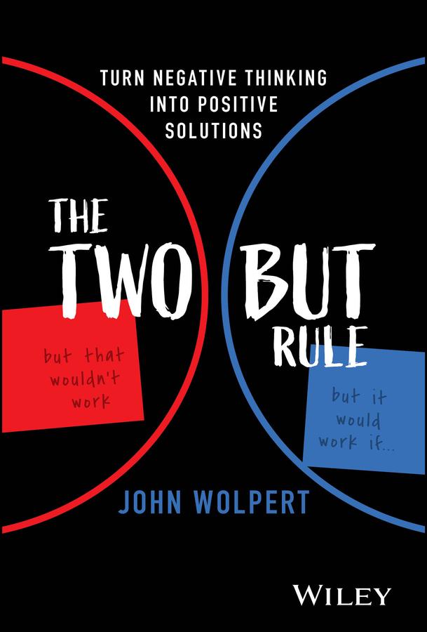 The Two But Rule by John Wolpert