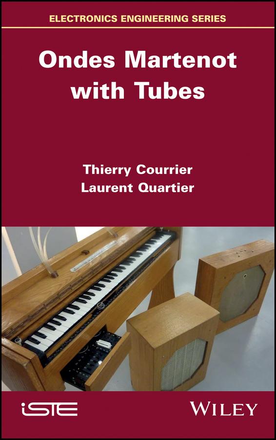 Ondes Martenot with Tubes by Laurent Quartier, Thierry Courrier