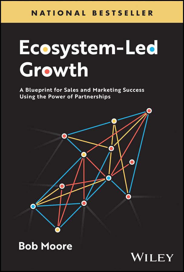 Ecosystem-Led Growth by Bob Moore