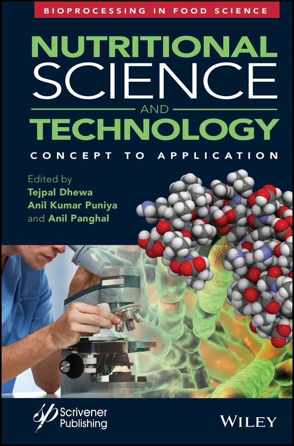 Nutritional Science and Technology by Anil Kumar Puniya, Anil Panghal, Tejpal Dhewa