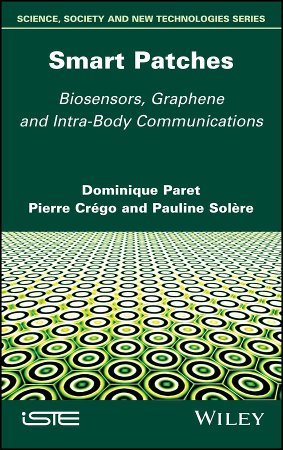 Smart Patches by Dominique Paret, Pauline Solere, Pierre Crego