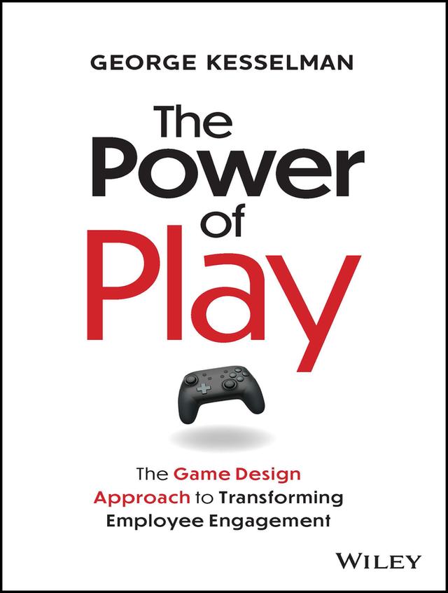 The Power of Play by George Kesselman