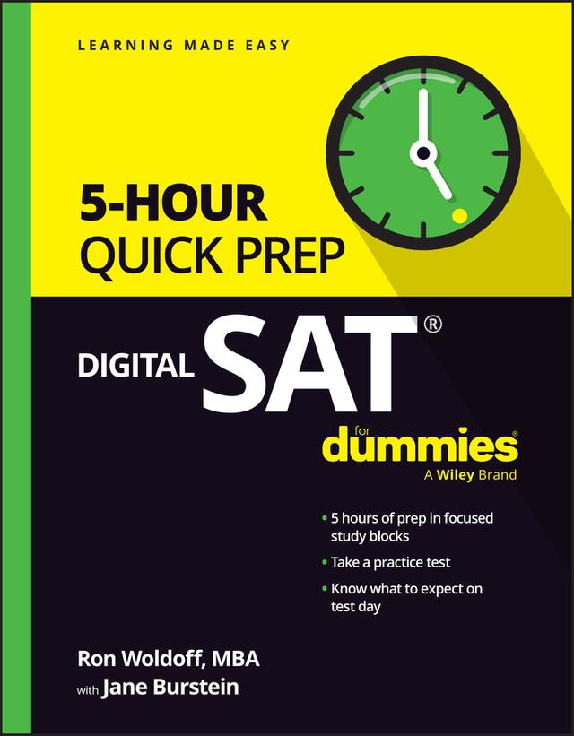 Digital SAT 5-Hour Quick Prep For Dummies by Jane R. Burstein, Ron Woldoff