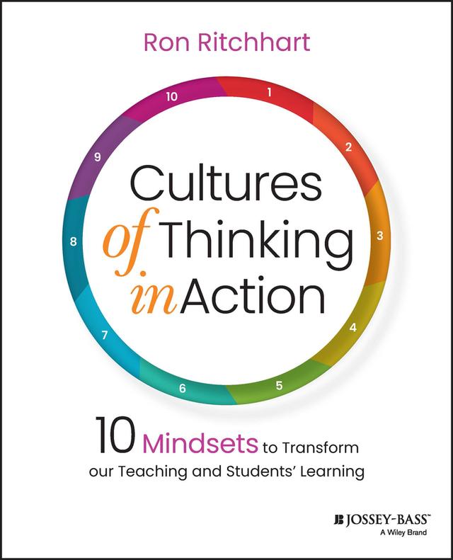 Cultures of Thinking in Action by Ron Ritchhart