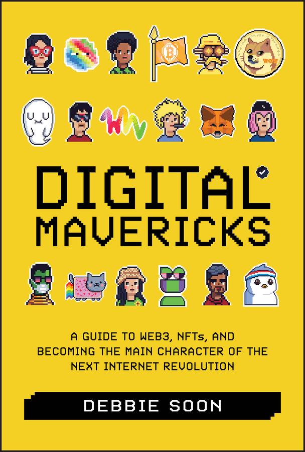 Digital Mavericks by Debbie Soon