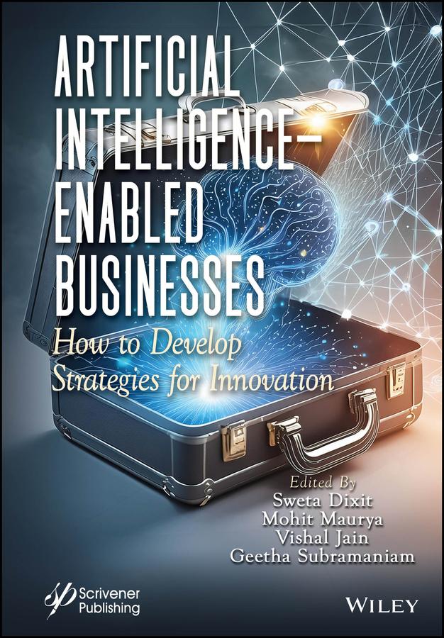 Artificial Intelligence-Enabled Businesses by Geetha Subramaniam, Mohit Maurya, Sweta Dixit, Vishal Jain