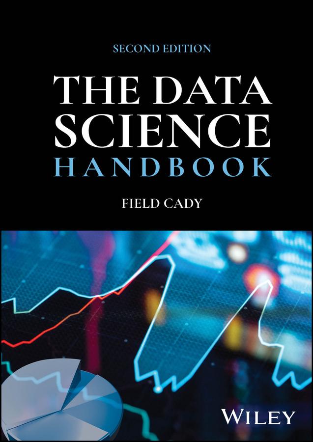 The Data Science Handbook by Field Cady