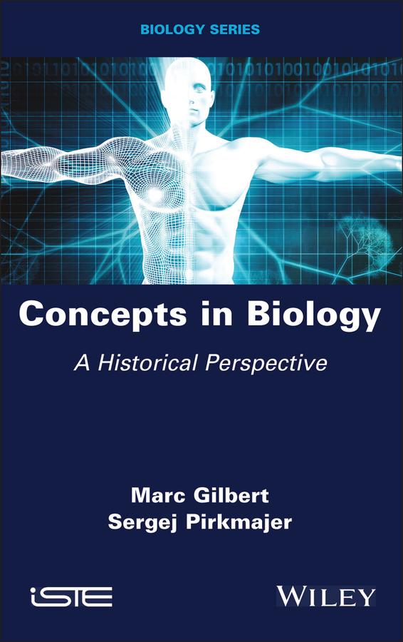 Concepts in Biology by Marc Gilbert, Sergej Pirkmajer