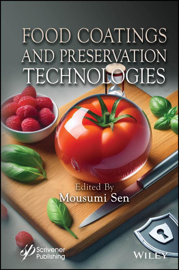 Food Coatings and Preservation Technologies by Mousumi Sen