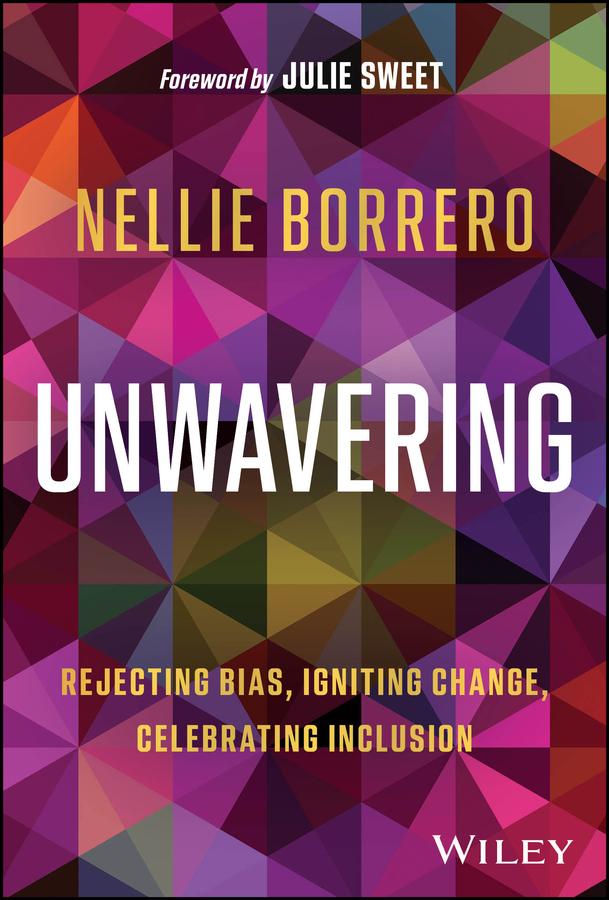 Unwavering by Julie Sweet, Nellie Borrero