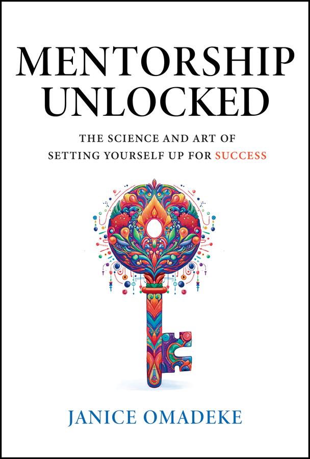 Mentorship Unlocked by Janice Omadeke