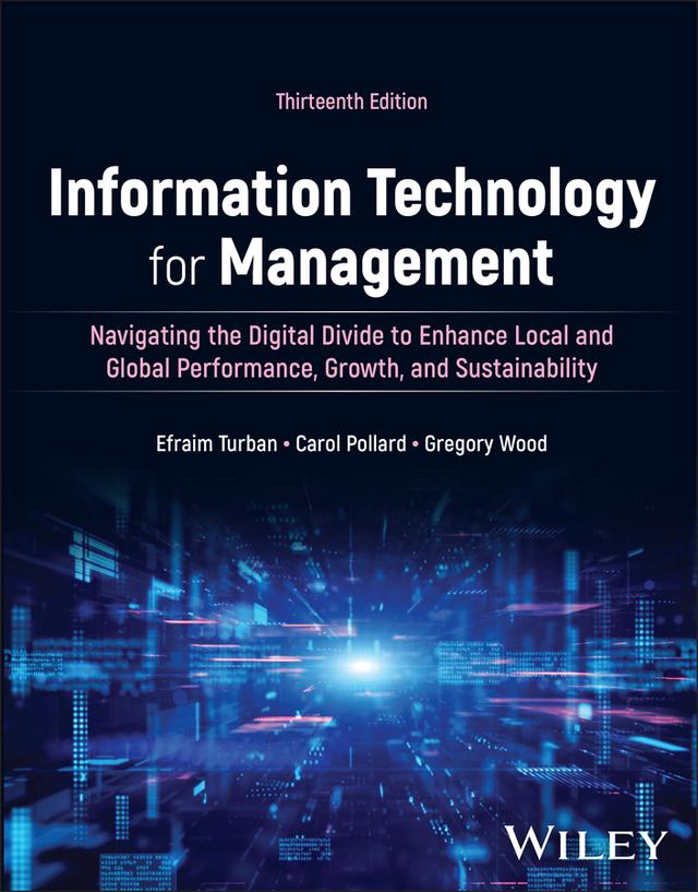Information Technology for Management by Carol Pollard, Efraim Turban, Gregory Wood