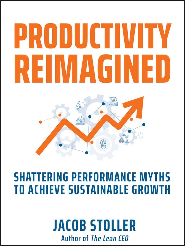 Productivity Reimagined by Jacob Stoller