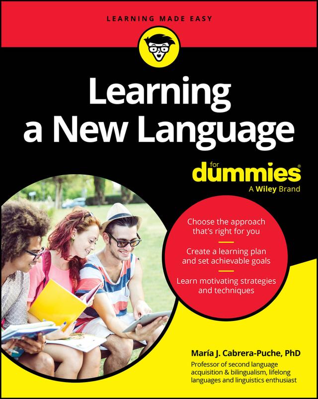 Learning A New Language For Dummies by Maria J. Cabrera-Puche