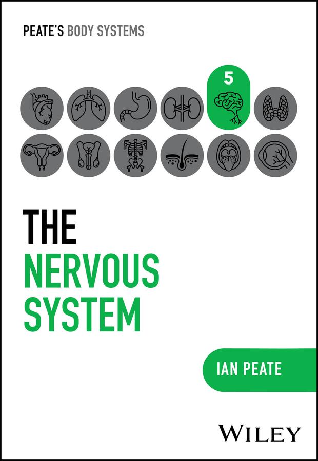 The Nervous System by Ian Peate