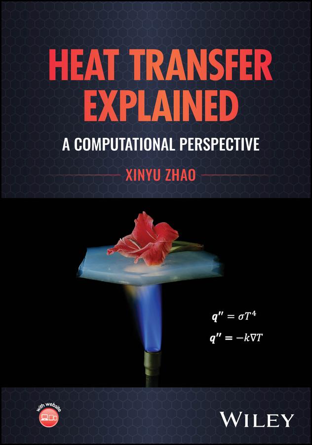 Heat Transfer Explained by Xinyu Zhao